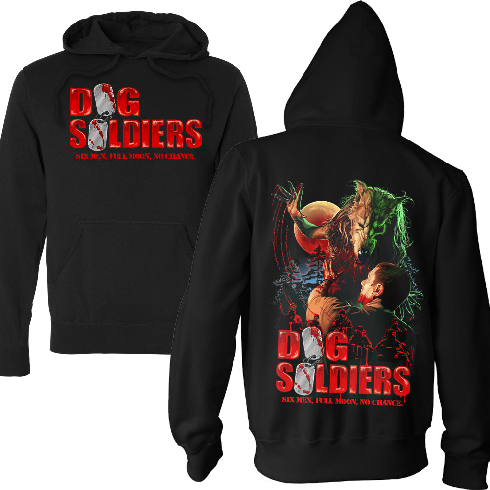 Dog Soldiers Hunt You Down Pullover Hoodie